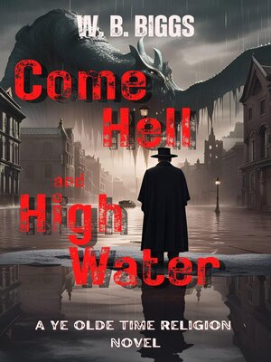 cover image of Come Hell and High Water